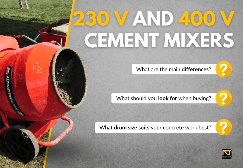 230 V and 400 V Cement Mixers – Essential Equipment on Every Construction Site! Which One to Choose?