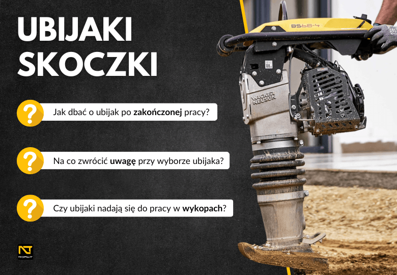 Ubijaki skoczki do zagęszczania gruntu – jaki model wybrać na budowę? Ubijaki skoczki do zagęszczania gruntu – jaki model wybrać na budowę?