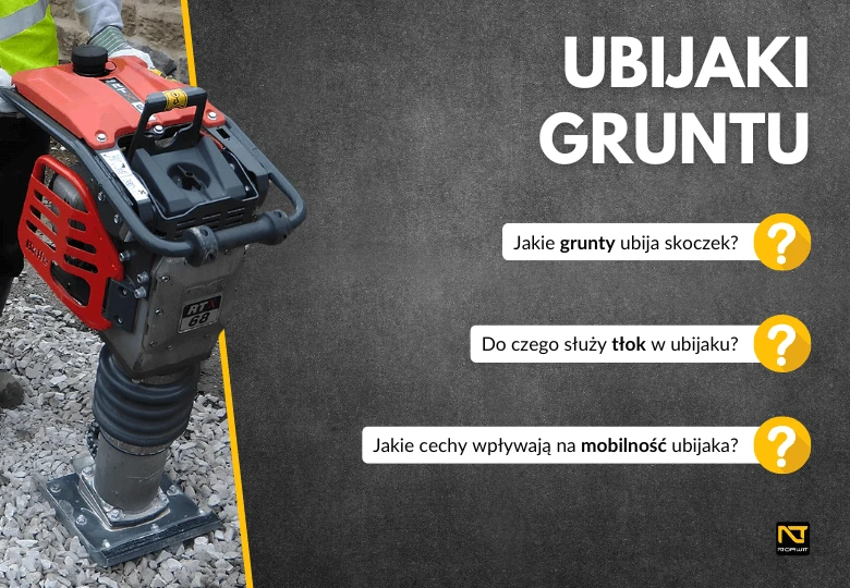 Ubijaki skoczki – profesjonalne zagęszczanie gruntu w każdych warunkach