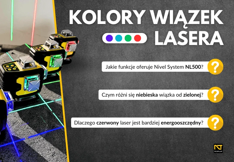 Jaki kolor lasera budowlanego wybrać? Czerwony, zielony czy niebieski?