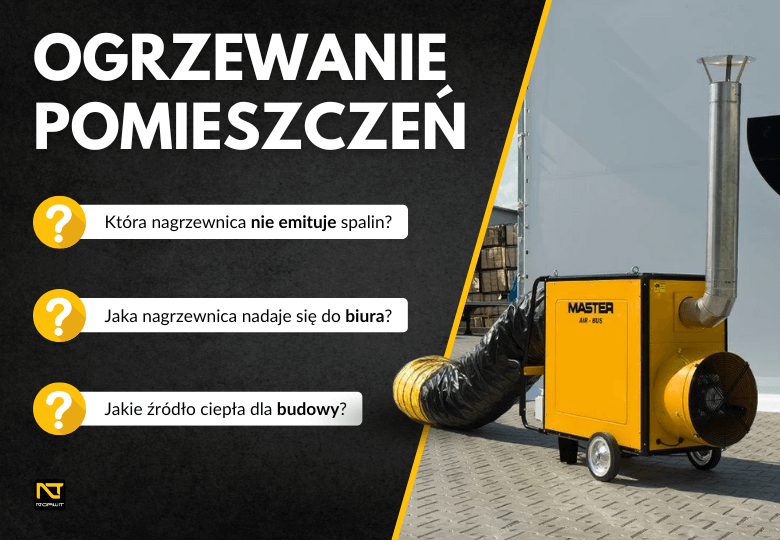 Jak skutecznie ogrzać miejsce pracy? Przewodnik po nagrzewnicach dla biur, hal i placach budowy!
