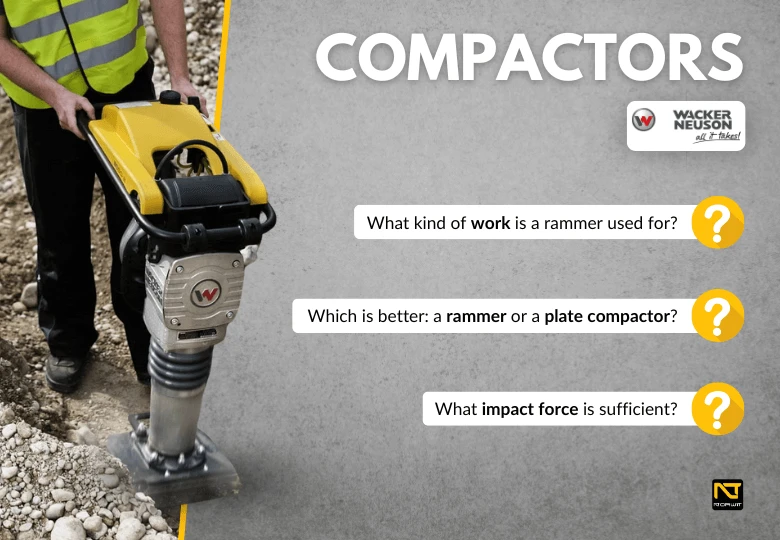 Tamping Rammers and Compactors Wacker Neuson – German Quality for Professionals