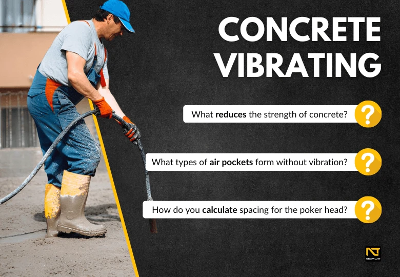 Concrete Compaction – How to Properly Vibrate Concrete Using a Vibrator?