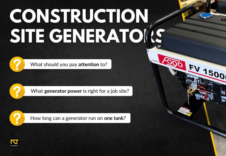 Power Generators on Construction Sites – How to Choose the Right Model?