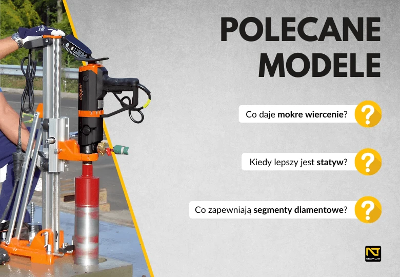 Najlepsze wiertnice do betonu – poradnik wyboru i 3 polecane modele