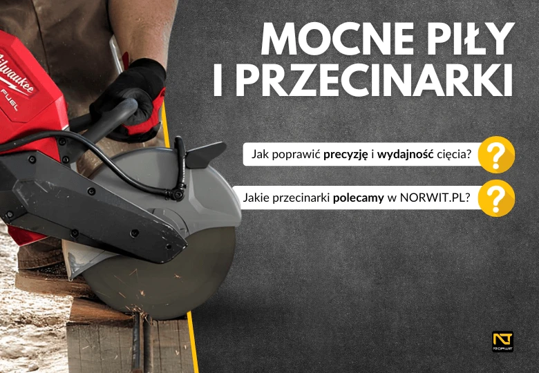 Mocne piły i przecinarki: Niezawodne narzędzia dla profesjonalistów budowlanych!