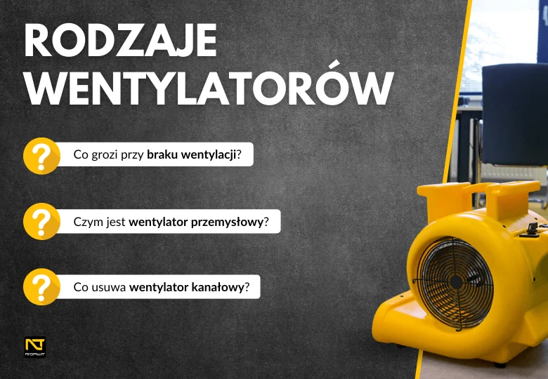 Wentylatory przemysłowe – rodzaje, zastosowanie i polecane modele z oferty NORWIT.PL