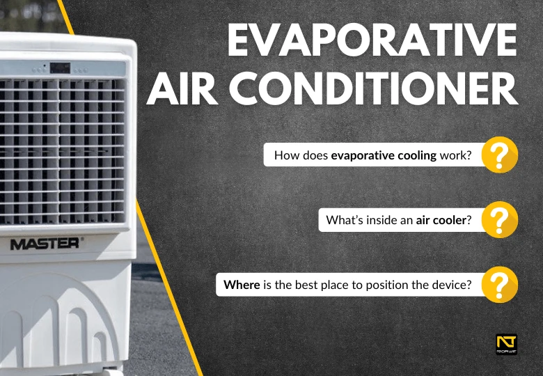 Evaporative Air Conditioner – How It Works and Which Model to Choose?