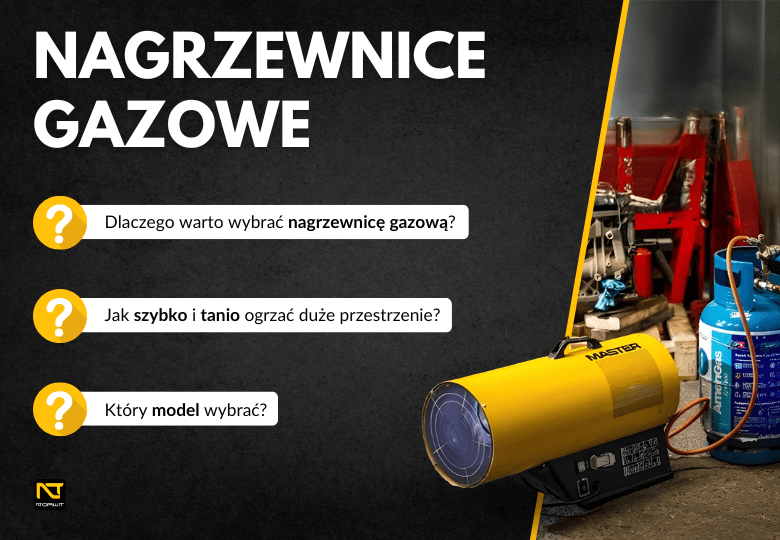Nagrzewnice gazowe – Efektywne i ekonomiczne ogrzewanie dużych przestrzeni!