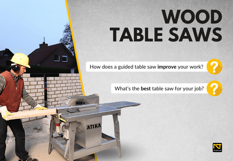 Best Wood Table Saws – Which models are worth choosing? Best Wood Table Saws – Which models are worth choosing?